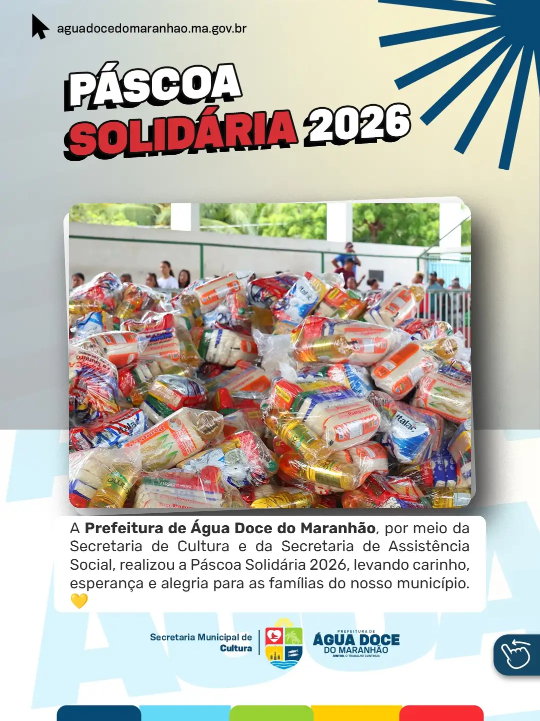 Foto 1 – Prefeitura de Água Doce do Maranhão realiza Páscoa Solidária 2026 e fortalece ações de assistência às famílias do municí
