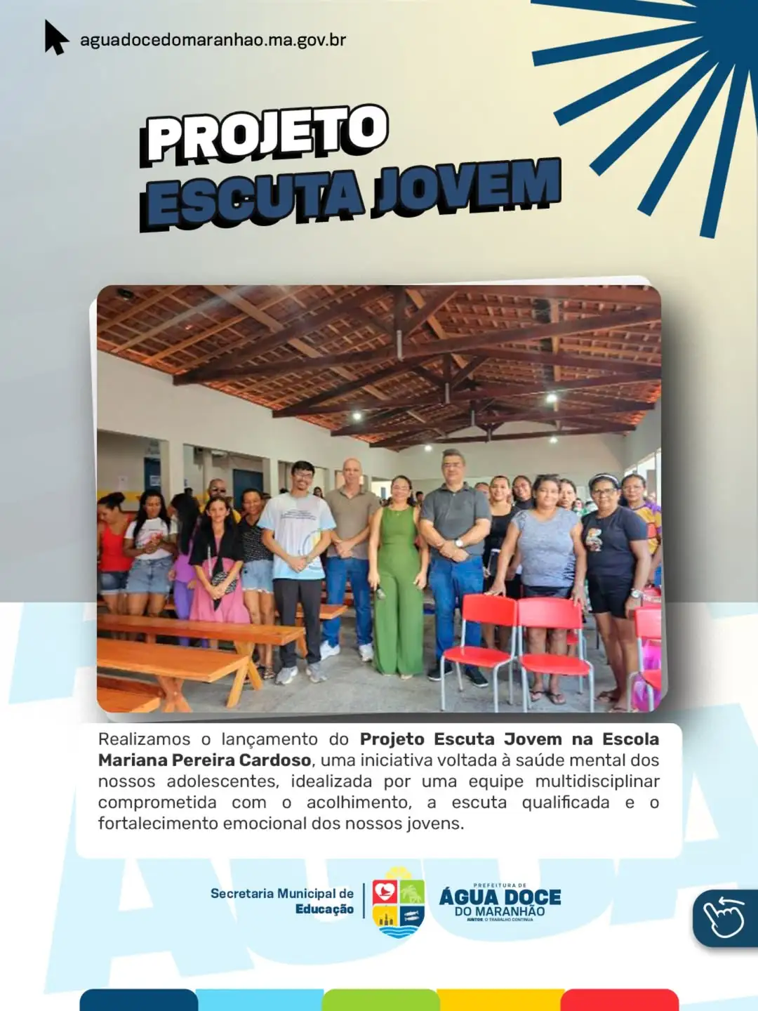 Foto 1 – Prefeitura de Água Doce do Maranhão lança Projeto Escuta Jovem e fortalece cuidado com a saúde mental