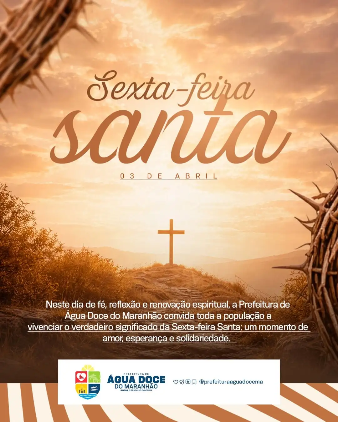 Prefeitura de Água Doce do Maranhão destaca mensagem de esperança e renovação no Sábado de Aleluia
