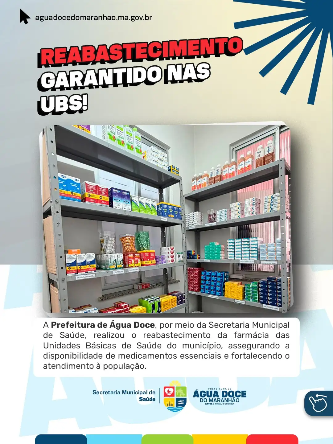 Reabastecimento garante medicamentos nas UBSs de Água Doce