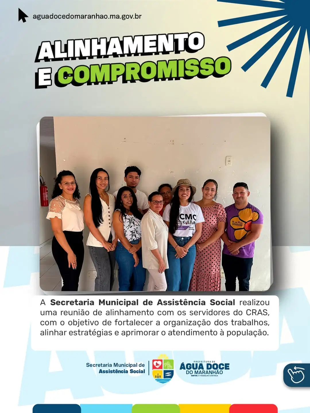 Foto 1 – Alinhamento e compromisso com o social