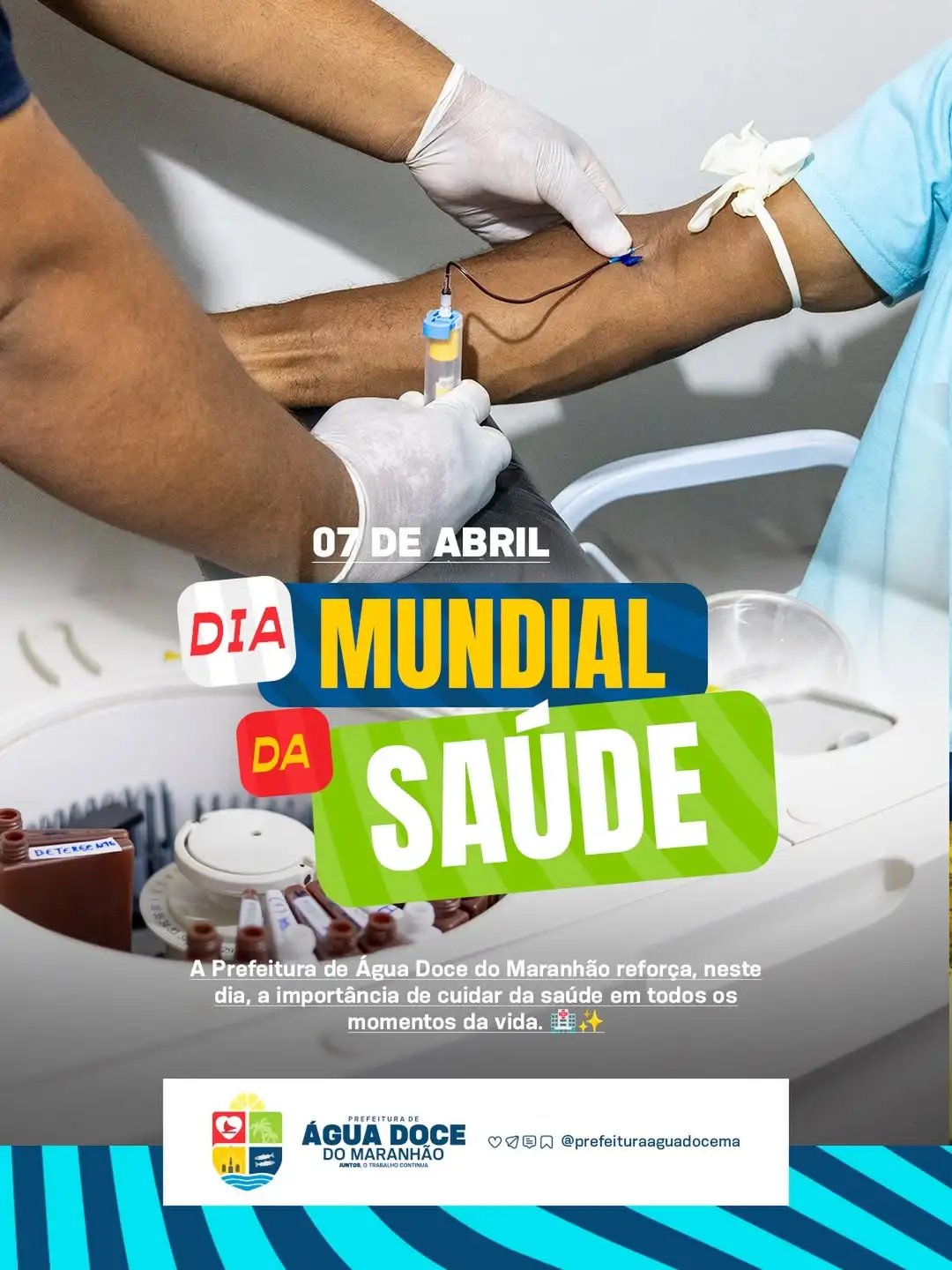 Foto 1 – Prefeitura de Água Doce do Maranhão destaca importância da prevenção e do cuidado no Dia Mundial da Saúde