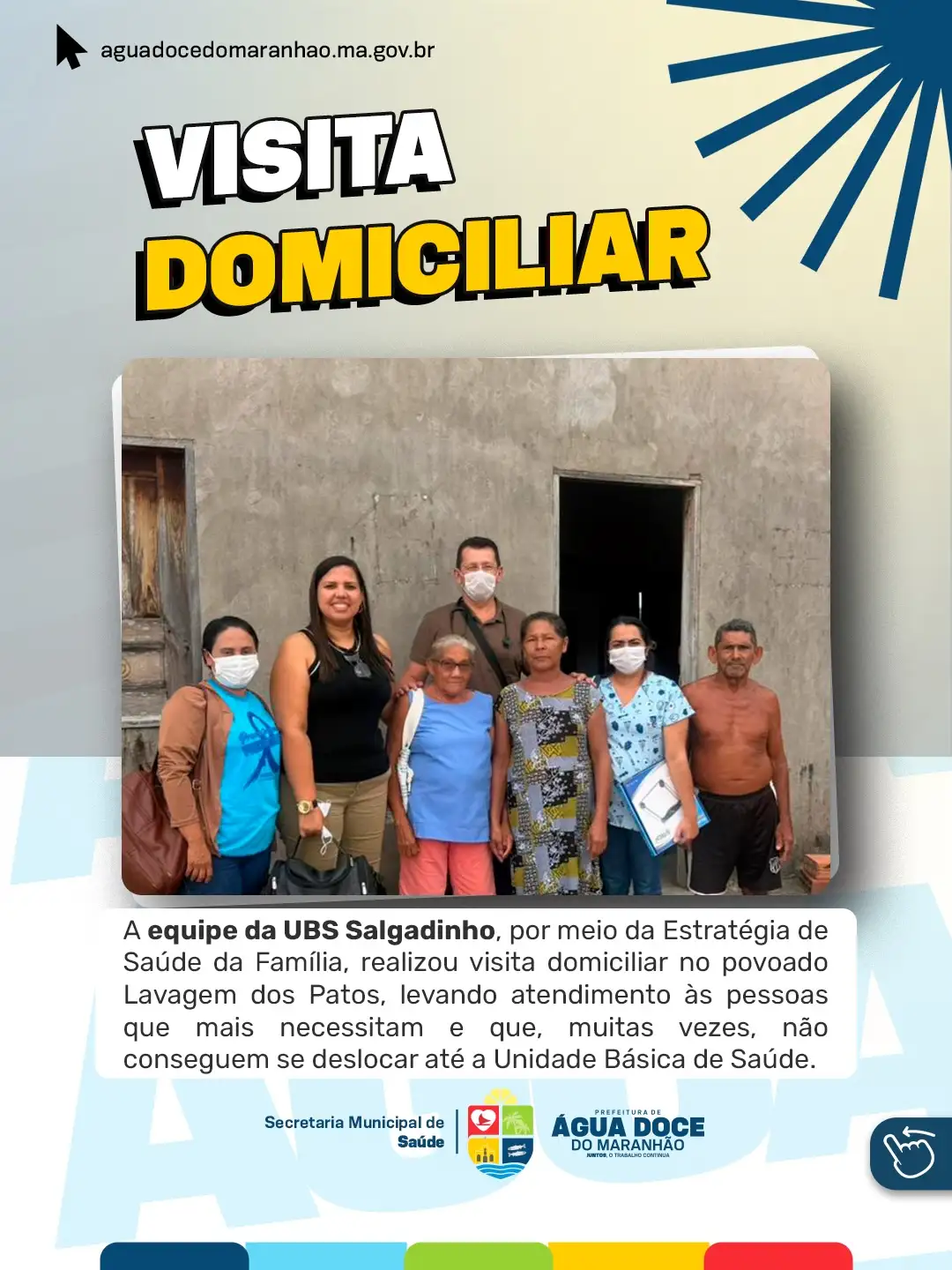 Prefeitura de Água Doce do Maranhão reforça atendimento humanizado com visitas domiciliares