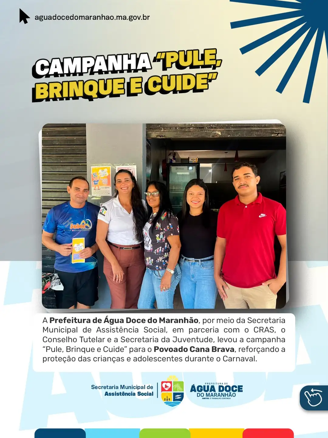Campanha “Pule, Brinque e Cuide” chega a Cana Brava e reforça proteção no Carnaval 2026
